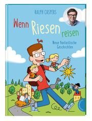 Wenn Riesen reisen Caspers, Ralph 9783522185134