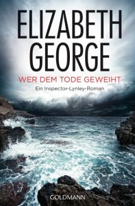 Wer dem Tode geweiht George, Elizabeth 9783442477784