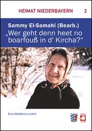 'Wer geht denn heet no boarfouß in d' Kircha?' El-Samahi, Sammy 9783980702867