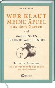 Wer klaut meine Äpfel aus dem Garten und sind Spinnen Freunde oder Feinde? Barter, Guy 9783784355955