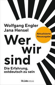 Wer wir sind Engler, Wolfgang/Hensel, Jana 9783962892272