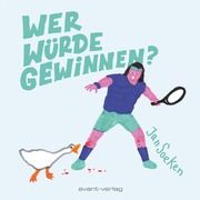 Wer würde gewinnen? Soeken, Jan 9783964451057