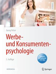 Werbe- und Konsumentenpsychologie Felser, Georg 9783662654705