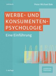 Werbe- und Konsumentenpsychologie Bak, Peter Michael 9783791058559