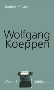 Werke - Tauben im Gras Koeppen, Wolfgang 9783518418048