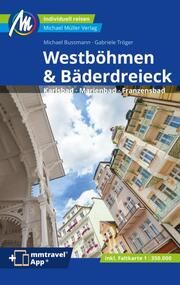 Westböhmen & Bäderdreieck Bussmann, Michael/Tröger, Gabriele 9783966853170