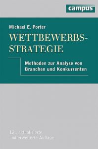 Wettbewerbsstrategie (Competitive Strategy) Porter, Michael E 9783593398440