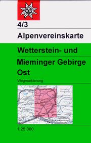 Wetterstein- und Mieminger Gebirge, Ost Deutscher Alpenverein e V 9783948256319