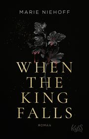 When The King Falls Niehoff, Marie 9783499011757