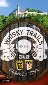 Whisky Trails Schwaben Baecker, Sybille 9783940855879