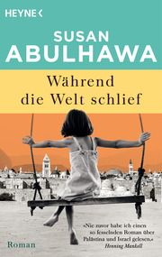 Während die Welt schlief Abulhawa, Susan 9783453427808