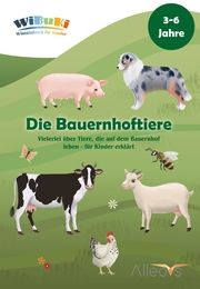 'WiBuKi' Wissensbuch für Kinder: Die Bauernhoftiere Alexikova, Victoria/Domberger, Jörg/Engleitner, Edith 9783982251523