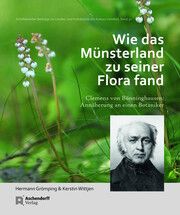 Wie das Münsterland zu seiner Flora fand Grömping, Hermann/Wittjen, Kerstin 9783402250457