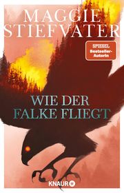 Wie der Falke fliegt Stiefvater, Maggie 9783426529478