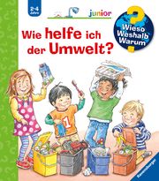 Wie helfe ich der Umwelt? Mennen, Patricia 9783473600137