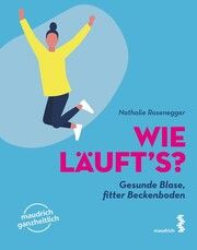 Wie läufts? Rosenegger, Nathalie 9783990021620