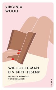 Wie sollte man ein Buch lesen? Woolf, Virginia 9783311150459