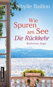 Wie Spuren am See - Die Rückkehr Baillon, Sibylle 9783839204849