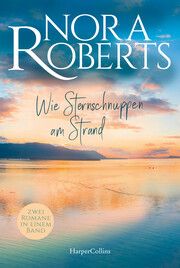 Wie Sternschnuppen am Strand Roberts, Nora 9783365002599