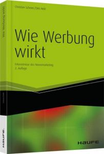 Wie Werbung wirkt Scheier, Christian/Held, Dirk 9783648109038