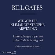 Wie wir die Klimakatastrophe abwenden Gates, Bill 9783869524825