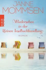 Wiedersehen in der kleinen Inselbuchhandlung Mommsen, Janne 9783499276620