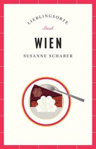 Wien - Lieblingsorte Schaber, Susanne 9783458360629