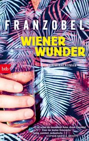 Wiener Wunder Franzobel 9783442770168