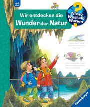 Wieso? Weshalb? Warum?, Band 61: Wir entdecken die Wunder der Natur Gernhäuser, Susanne 9783473326556