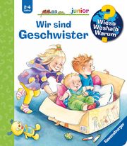 Wieso? Weshalb? Warum? junior 29: Wir sind Geschwister Erne, Andrea 9783473600434