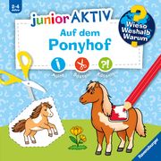 Wieso? Weshalb? Warum? junior AKTIV: Auf dem Ponyhof Marie Zippel 9783473600762