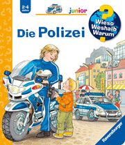 Wieso? Weshalb? Warum? junior, Band 18: Die Polizei Erne, Andrea 9783473327683