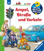 Wieso? Weshalb? Warum? junior, Band 48: Ampel, Straße und Verkehr Nieländer, Peter 9783473328789