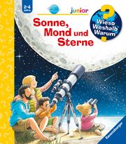 Wieso? Weshalb? Warum? junior, Band 72: Sonne, Mond und Sterne Mennen, Patricia 9783473600182