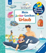 Wieso? Weshalb? Warum? Mein junior-Lexikon: Urlaub Nieländer, Peter 9783473600854