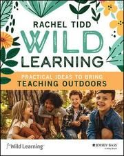 Wild Learning Tidd, Rachel 9781119931348