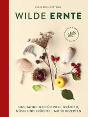 Wilde Ernte Bruijnesteijn, Elsje 9783517102634