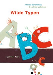 Wilde Typen Schomburg, Andrea 9783864293139