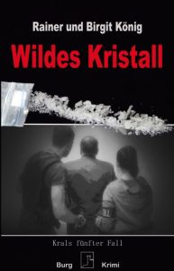 Wildes Kristall König, Rainer/König, Birgit 9783944370453