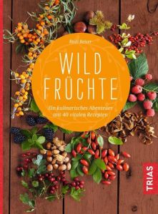 Wildfrüchte Beiser, Rudi 9783432107394