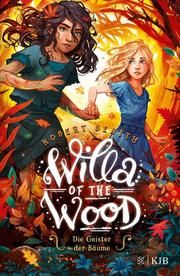 Willa of the Wood 2 - Die Geister der Bäume Beatty, Robert 9783737341790