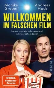 Willkommen im falschen Film Gruber, Monika/Hock, Andreas 9783492075015