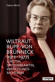 Wiltraut Rupp-von Brünneck (1912-1977) Michl, Fabian 9783593515236