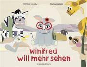 Winifred will mehr sehen von Löw, Ann Marie 9783737359405