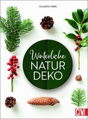Winterliche Natur-Deko Mers, Claudia 9783838839479