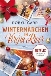 Wintermärchen in Virgin River Carr, Robyn 9783365008867