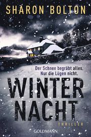 Winternacht - Der Schnee begräbt alles. Nur die Lügen nicht Bolton, Sharon 9783442495443