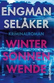 Wintersonnenwende Engman, Pascal/Selåker, Johannes 9783864932403