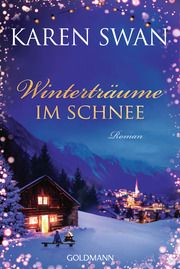 Winterträume im Schnee Swan, Karen 9783442493166