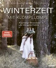 Winterzeit mit Klompelompe Steinsland, Torunn/Hjelmås, Hanne A 9783830721420